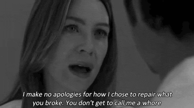 "I make no apologies"
Best speech ever , meredith💔