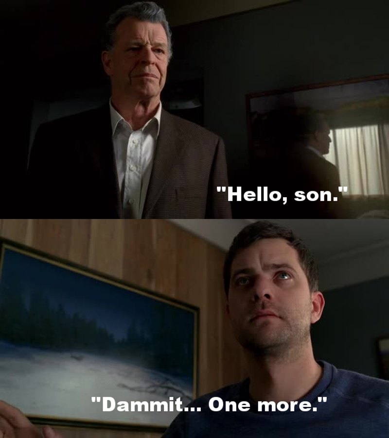 You don't see your father for 17 years and then you get two of them. :D