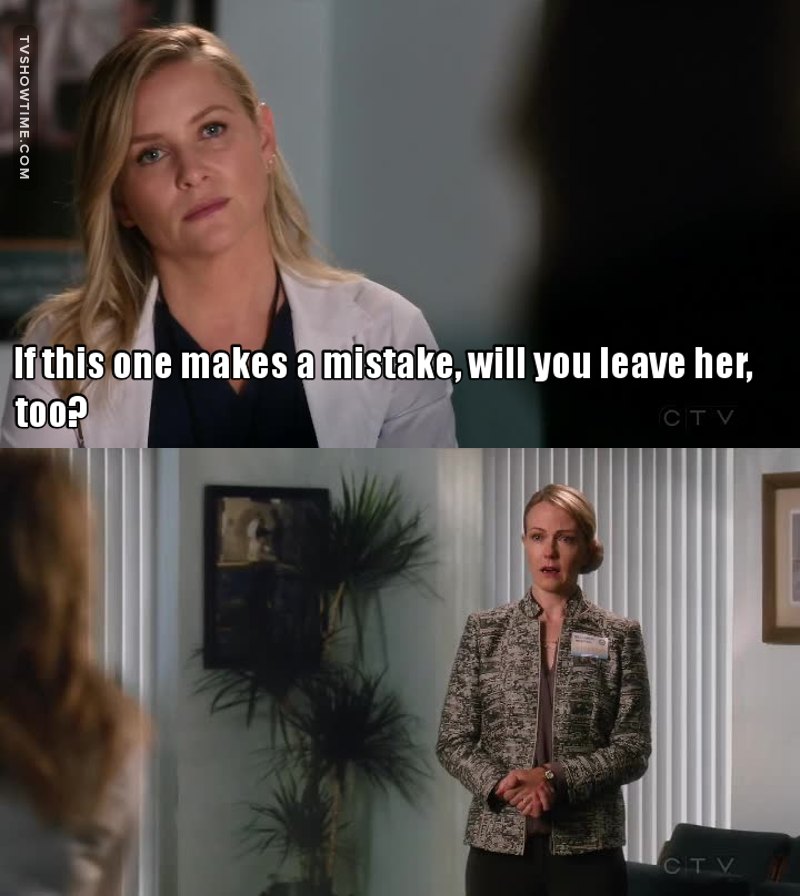 Man, I've never liked Arizona as much as I did when she said that. No drama, no yelling, just the pure simple truth. Like a massive kick in the stomach.