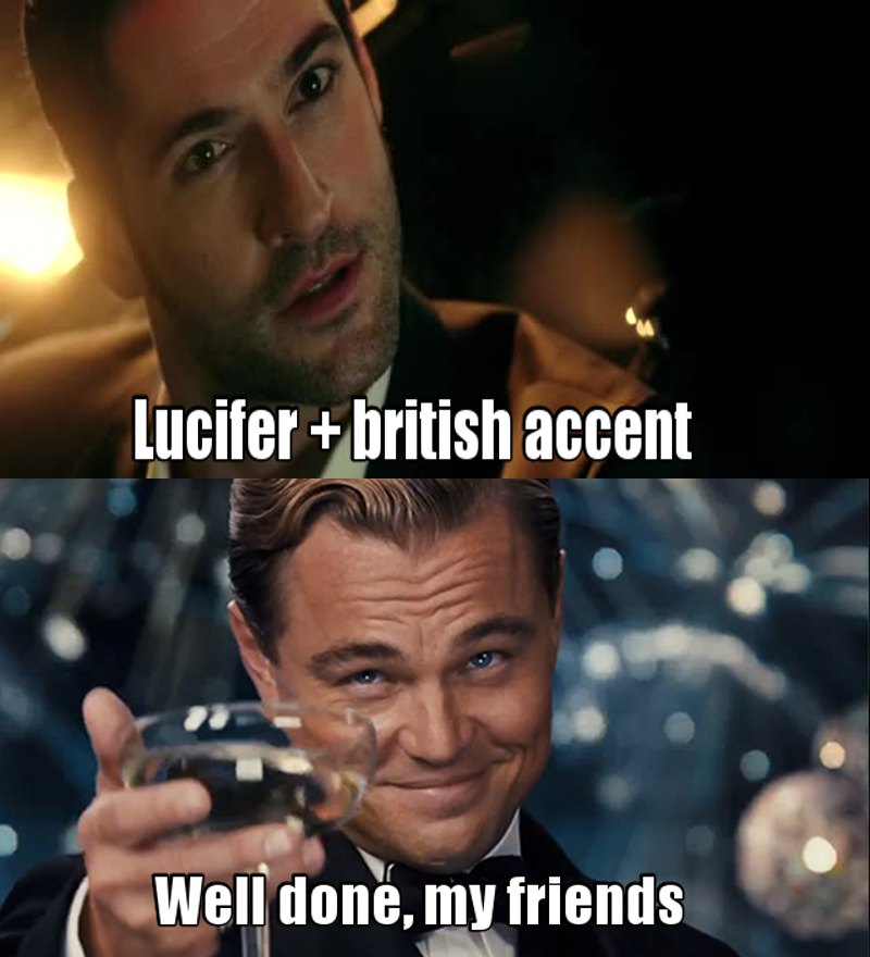 Oh god, his voice is just perfect to be Lucifer!