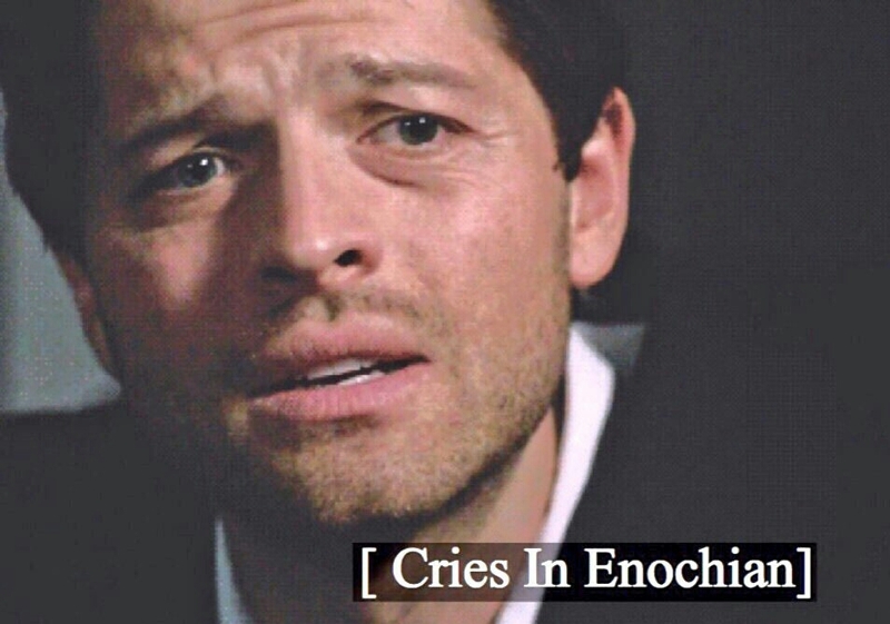 Mary: Dean, you are not a child.
Dean: I never was
Me: