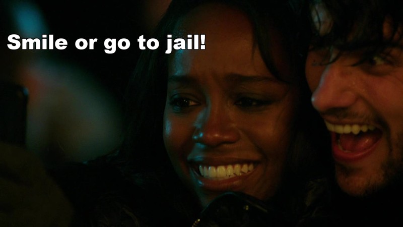 "Say cheese. Smile or go to jail!"