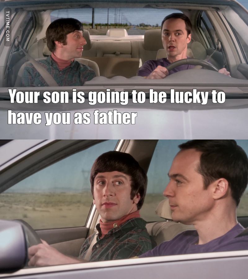 OMG!! That is the greatest phrase that Sheldon ever said about Howard..sooo sweet!! i love him