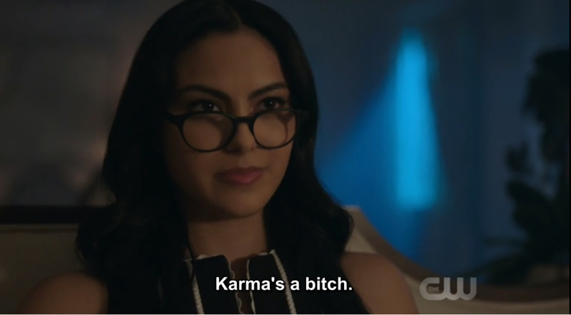 “Karma’s a bitch.”