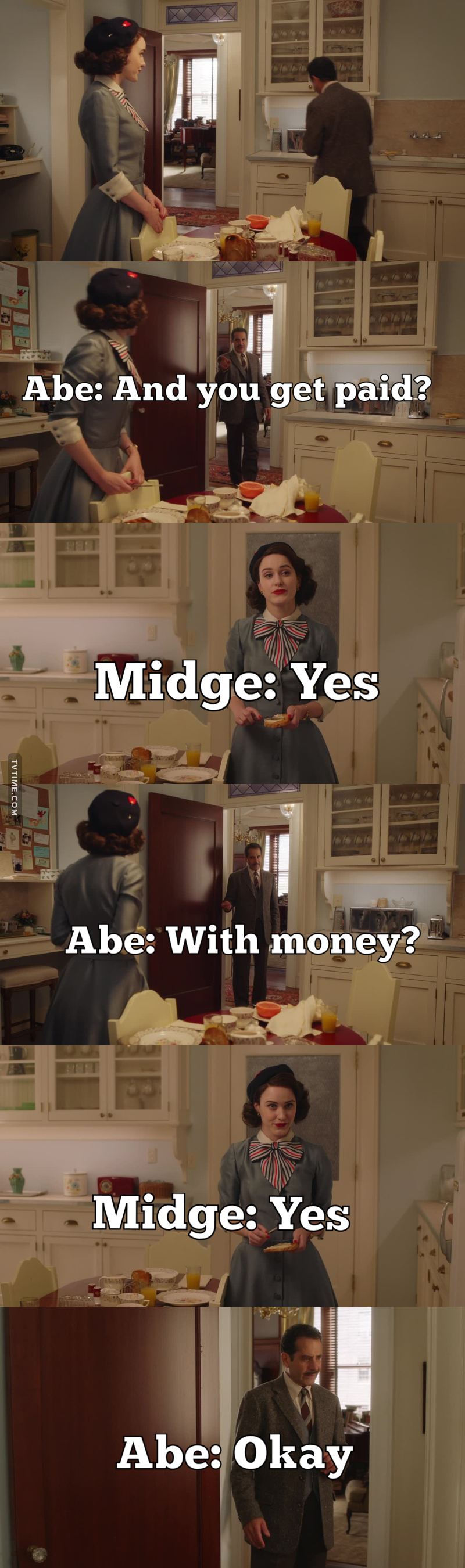 I think Midge gets her funny ness from her dad. He is low-key a comedian too.😂
