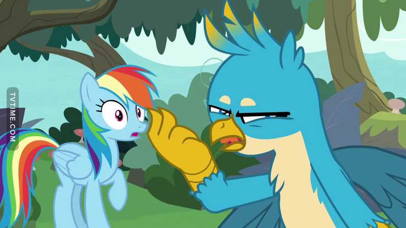 What the hell happened to all the development Rainbow Dash and Applejack have gone through since season one? This episode was atrocious. Taught an okay yet simple lesson, but it was awfully executed and could have been done a lot better.
HOWEVER
Gallus is a fucking God. He's a snarky bastard and it's great to watch.
"What do we do?"
"Leave them hanging."
Love to see it.
Yeah anyway, this episode was terrible.