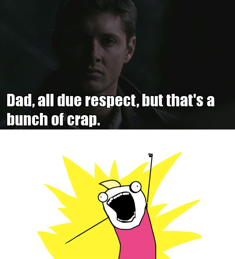Yeeessss! He finally stood up to his dad and took Sam's side !